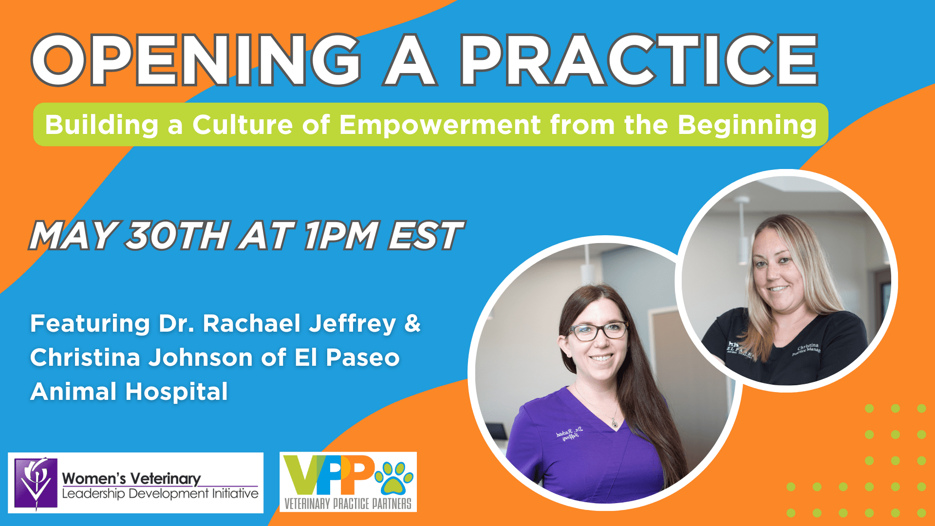 Opening A Practice: Building a Culture of Empowerment from the Beginning